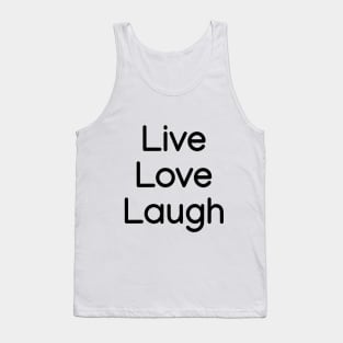 Live, love, laugh Black Tank Top